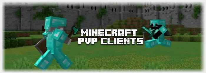 Minecraft PVP Clients